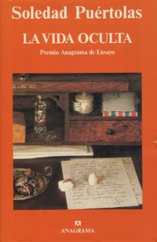 la vida oculta (2ª ed.)-soledad puertolas-9788433913708