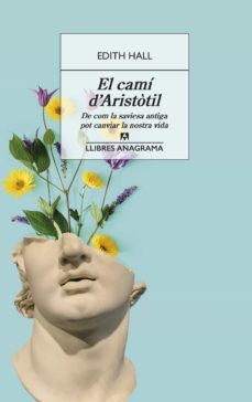 el camí d'aristòtil (ebook)-edith hall-9788433945808