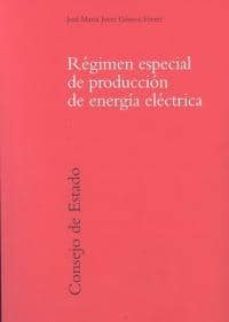 regimen especial de produccion de energia electrica-jose maria jover gomez ferrer-9788434020108