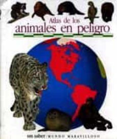 atlas de los animales en peligro-9788434857308