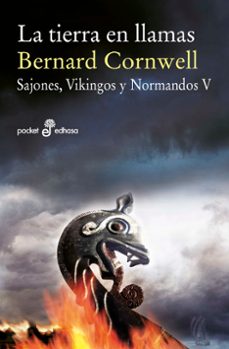 la tierra en llamas (sajones, vikingos y normandos v)-bernard cornwell-9788435020008