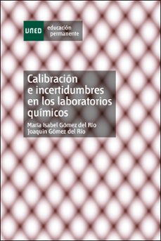 calibracion e incertidumbres en los laboratorios quimicos-mª isabel gomez del rio-joaquin gomez del rio-9788436254808