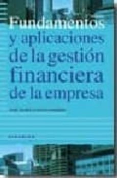 fundamentos y aplicaciones de la gestion financiera de la empresa-jose maria castan farrero-9788436821208