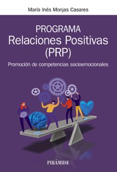 programa relaciones positivas (prp): promocion de competencias socioemocionales (manual practico)-9788436844108