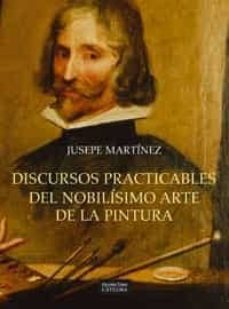 discursos practicables de nobilisimo arte de la pintura-9788437623108