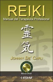 reiki manual del terapeuta profesional (ebook)-johnny de carli-9788441431508