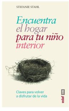encuentra el hogar para tu niño interior-stefanie stahl-9788441438408