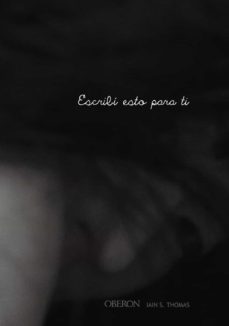 escribi esto para ti-iain s. thomas-9788441540408