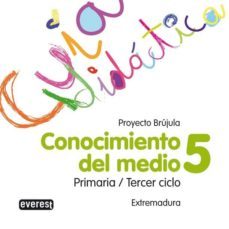 conocimiento del medio 5 educacion primaria guia didactica brujula (extremadura) cd-9788444170008