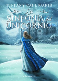 la sinfonia del unicornio nº 01/02-tiffany calligaris-9788445009208