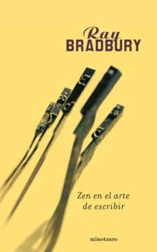 zen en el arte de escribir-ray bradbury-9788445075708
