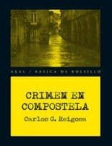 crimen en compostela-carlos g. reigosa-9788446039808