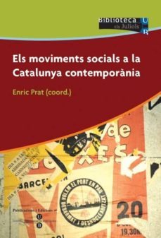 els moviments socials a la catalunya contemporania-enric prat-9788447527908