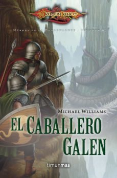 el caballero galen (serie heroes de la dragonlance 6)-9788448006808