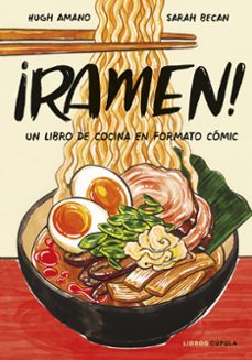 ¡ramen! edicion tapa blanda-hugh amano y sarah becan-9788448042608