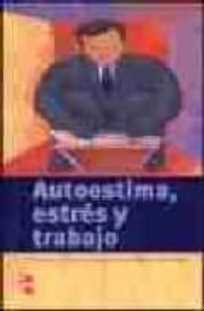 autoestima, estres y trabajo-9788448142308