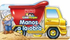 manos a la obra (fisher-price)-9788448833008