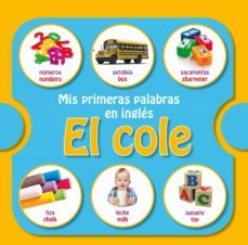 mis primeras palabras en ingles: el cole (ebook)-9788448838508