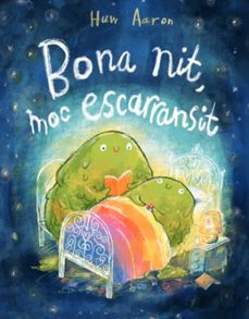 bona nit, moc escarransit-huw aaron-9788448869908