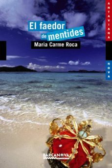 el faedor de mentides-maria carme roca-9788448919108