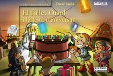 el follet oriol i la festa d aniversari (conte per llegir a les f osques)-oscar sarda-9788448928308