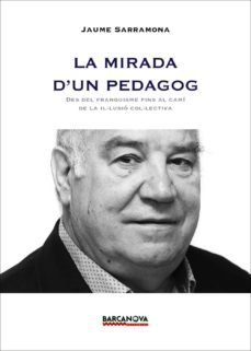 la mirada d un pedagog-9788448933708