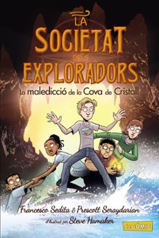 la malediccio de la cova de cristall. la societat dels exploradors 2-9788448955908