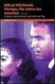 alfred hitchcock, vertigo, de entre los muertos: estudio critico-alfred hitchcock-jose luis castro de paz-9788449306808