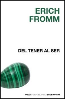 del tener al ser-erich fromm-9788449320408