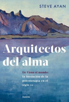arquitectos del alma (ebook)-steve ayan-9788449344008