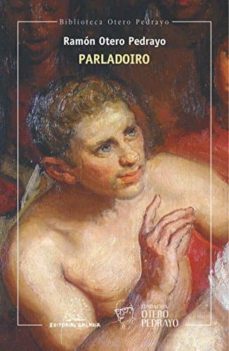 parladoiro-ramon otero pedrayo-9788460890508