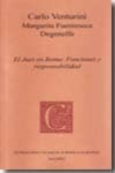 el juez en roma: funciones y responsabilidad-carlo venturini-9788461421008