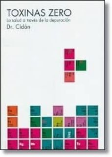 toxinas zero: la salud a traves de la depuracion-9788461688708