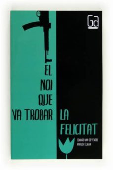 el noi que va trobar la felicitat-9788466128308