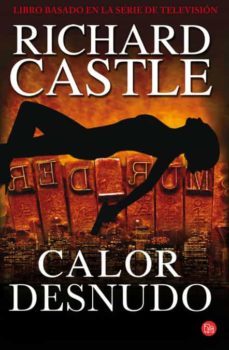 calor desnudo (serie castle 2)-9788466325608