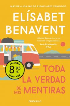 toda la verdad de mis mentiras (campaña de verano edicion limitad a)-elisabet benavent-9788466381208