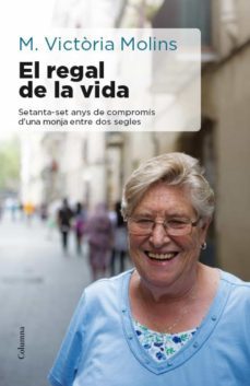 el regal de la vida (ebook)-maria victoria molins-9788466417808