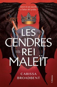 les cendres i el rei maleït (ebook)-carissa broadbent-9788466433808