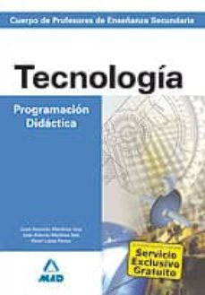 cuerpo de profesores de enseñanza secundaria. tecnologia. program acion didactica-9788466586108