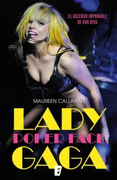 lady gaga. poker face (ebook)-maureen callahan-9788466648608