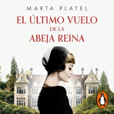 el ultimo vuelo de la abeja reina (audiolibro)-marta platel-9788466674508