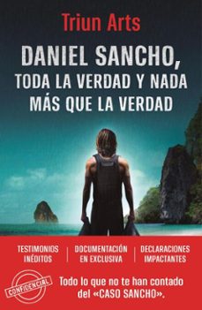daniel sancho. toda la verdad y nada más que la verdad (ebook)-9788466682008