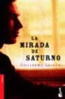 la mirada de saturno (premio tiflos 1999)-9788467010008