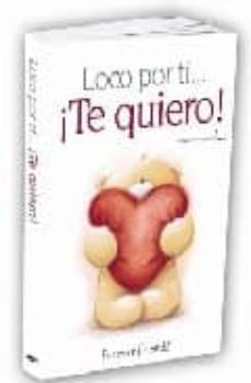 loco por ti ¡ te quiero !-helen exley-9788467167108
