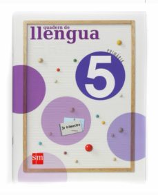 quadern llengua 5º primaria 3º trimestre ed 2009 valencia-9788467533408