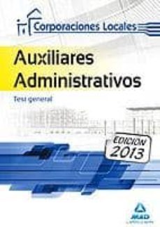 auxiliares administrativos de corporaciones locales. test general-9788467691108