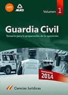 guardia civil. temario para la preparacion de oposicion. ciencias juridicas. volumen 1-9788467698008