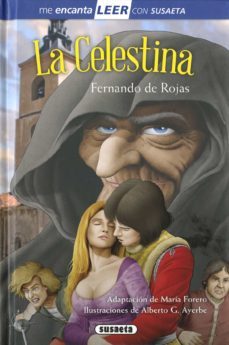 la celestina (me encanta leer con susaeta)-fernando de rojas-maria forero-9788467779608