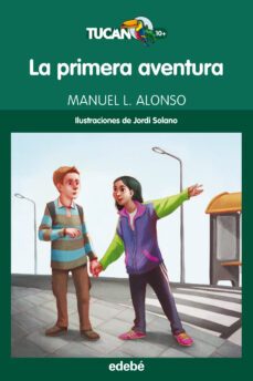 la primera aventura-manuel l. alonso-9788468324708