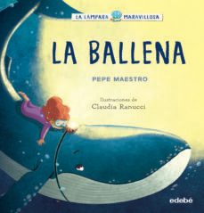 la lampara maravillosa: la ballena-9788468362908